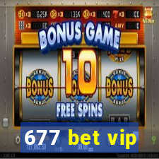 677 bet vip